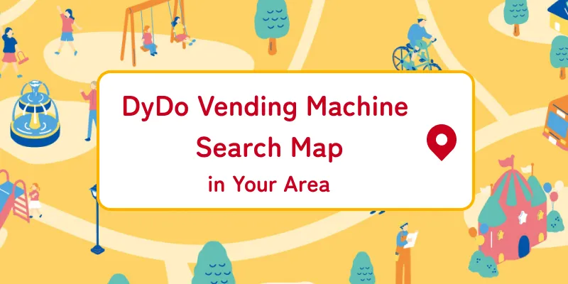 DyDo Vending Machine Search Map in Your Area
